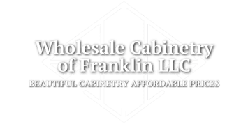 Wholesale Cabinetry of Franklin LLC